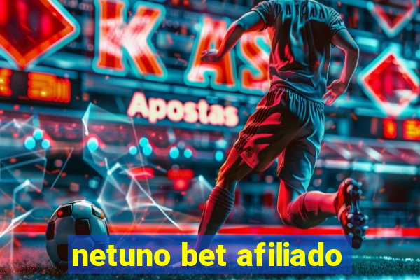 netuno bet afiliado